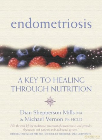 Endometriosis: A Key to Healing And Fertility Through Nutrition - Michael Vernon [KSIĄŻKA]