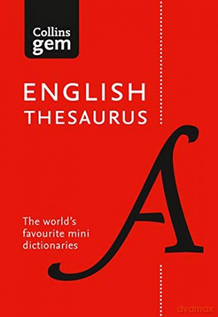 English Gem Thesaurus: The world's favourite mini thesaurus (Collins Gem Dictionaries) [KSIĄŻKA]