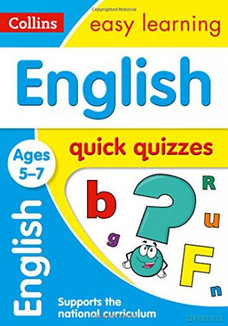 English Quick Quizzes Ages 5-7: KS1 Home Learning and School Resources from the Publisher of Revision Practice Guides, Workbooks, and Activities. (Collins Easy Learning KS1) [KSIĄŻKA]