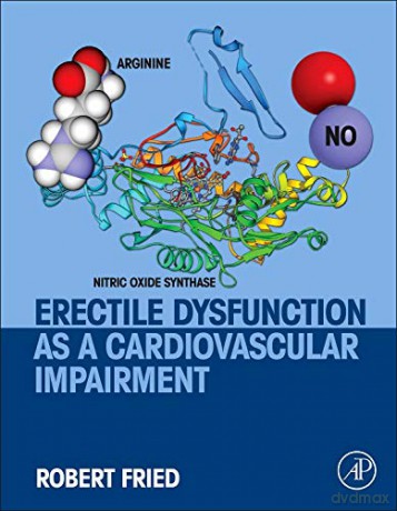 Erectile Dysfunction as a Cardiovascular Impairment - Robert Fried [KSIĄŻKA]
