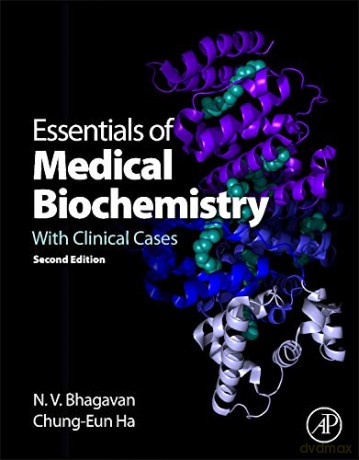 Essentials of Medical Biochemistry: With Clinical Cases - N.V. Bhagavan [KSIĄŻKA]