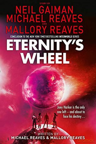 Eternity's Wheel: Book 3 (Interworld) - Neil Gaiman [KSIĄŻKA]