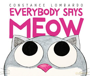 Everybody Says Meow - Constance Lombardo [KSIĄŻKA]