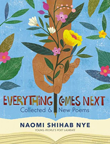 Everything Comes Next: Collected and New Poems - Naomi Shihab Nye [KSIĄŻKA]