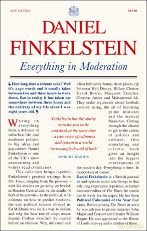 Everything in Moderation: The must-read collection of Daniel Finkelstein's greatest columns in The Times - Daniel Finkelstein [KSIĄŻKA]