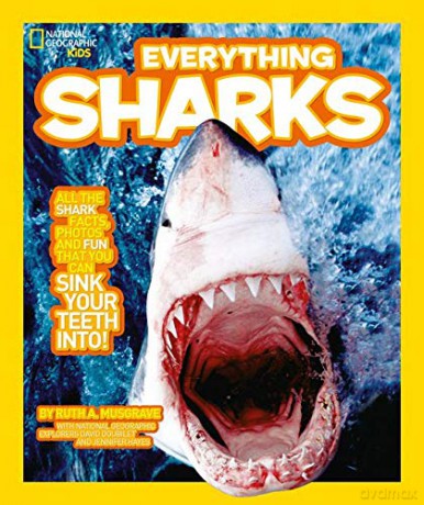 Everything: Sharks (National Geographic Kids) [KSIĄŻKA]