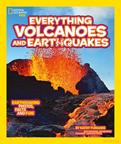 Everything: Volcanoes and Earthquakes (National Geographic Kids) [KSIĄŻKA]