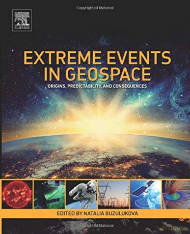 Extreme Events in Geospace: Origins, Predictability, and Consequences - Natalia Buzulukova [KSIĄŻKA]