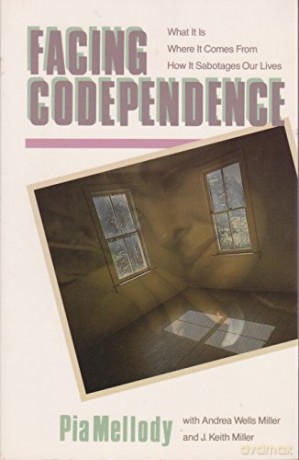 Facing Codependence - Pia Mellody [KSIĄŻKA]