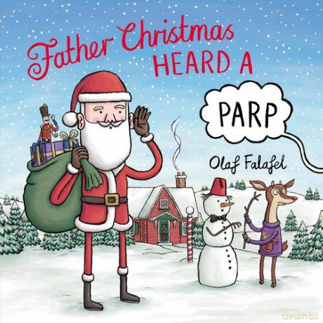 Father Christmas Heard a Parp (Heard a Parp 2) - Olaf Falafel [KSIĄŻKA]
