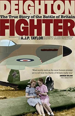 Fighter: The True Story of the Battle of Britain - Len Deighton [KSIĄŻKA]