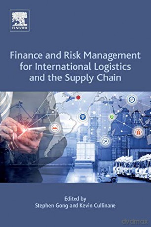 Finance and Risk Management for International Logistics and the Supply Chain - Stephen Gong [KSIĄŻKA]