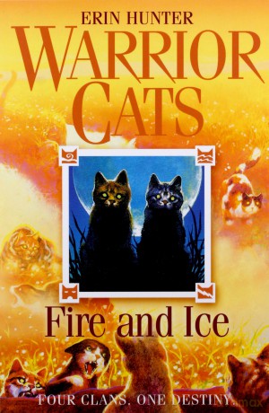 Fire and Ice (Warrior Cats): FOUR CLANS. ONE DESTINY: Book 2 - Erin Hunter [KSIĄŻKA]