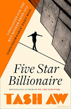 Five Star Billionaire - Tash Aw [KSIĄŻKA]