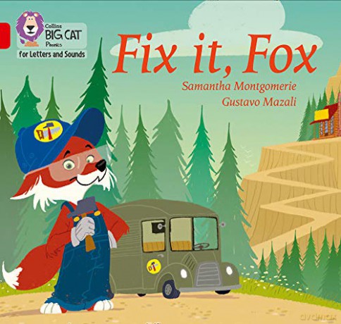Fix it, Fox: Band 02A/Red A (Collins Big Cat Phonics for Letters and Sounds) - Samantha Montgomerie [KSIĄŻKA]