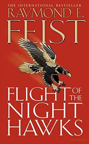 Flight of the Night Hawks: Book 1 (Darkwar) - Raymond E. Feist [KSIĄŻKA]
