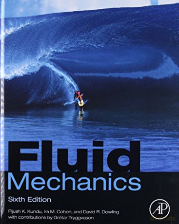Fluid Mechanics - Pijush K. Kundu [KSIĄŻKA]