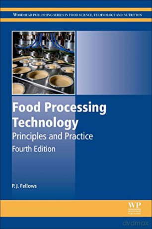 Food Processing Technology: Principles and Practice (Woodhead Publishing Series in Food Science, Technology and Nutrition) - P J Fellows [KSIĄŻKA]