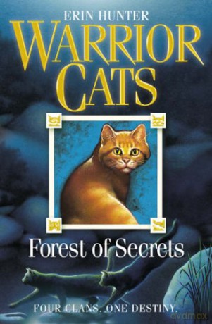 Forest of Secrets (Warrior Cats): FOUR CLANS. ONE DESTINY.: Book 3 - Erin Hunter [KSIĄŻKA]