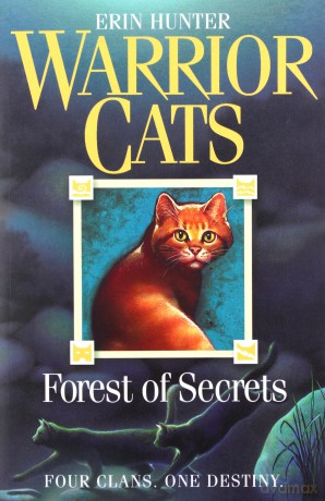 Forest of Secrets (Warrior Cats): FOUR CLANS. ONE DESTINY.: Book 3 - Erin Hunter [KSIĄŻKA]