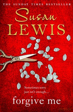 Forgive Me: the gripping new emotional thriller suspense novel from the Sunday Times bestselling author - Susan Lewis [KSIĄŻKA]