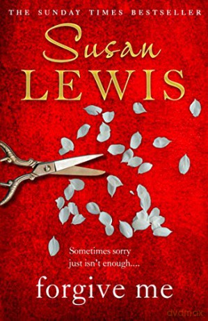 Forgive Me: the gripping new emotional thriller suspense novel from the Sunday Times bestselling author - Susan Lewis [KSIĄŻKA]