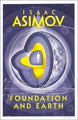 Foundation and Earth (Foundation 7) - Isaac Asimov [KSIĄŻKA]