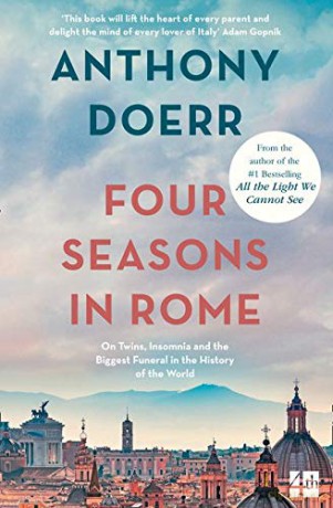 FOUR SEASONS IN ROME: On Twins, Insomnia and the Biggest Funeral in the History of the World - Doerr [KSIĄŻKA]