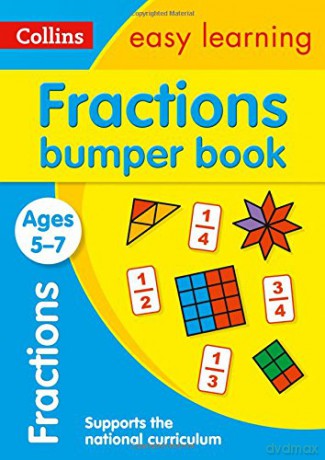 Fractions Bumper Book Ages 5-7: KS1 Maths Home Learning and School Resources from the Publisher of Revision Practice Guides, Workbooks, and Activities. (Collins Easy Learning KS1) [KSIĄŻKA]