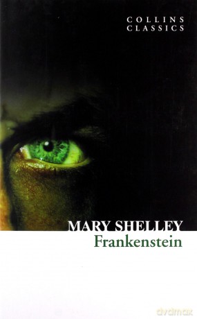Frankenstein (Collins Classics) - Mary Shelley [KSIĄŻKA]