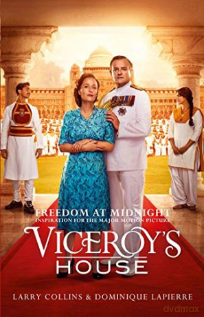 Freedom at Midnight: Inspiration for the major motion picture Viceroy's House - Larry Collins [KSIĄŻKA]