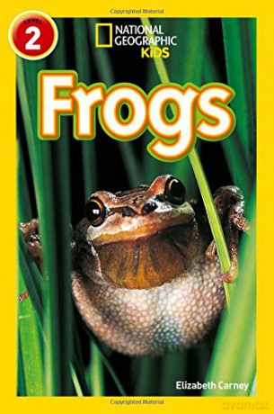 Frogs: Level 2 (National Geographic Readers) - Elizabeth Carney [KSIĄŻKA]