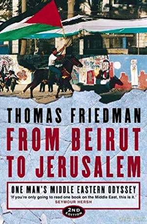 From Beirut to Jerusalem: One Man's Middle Eastern Odyssey - Thomas Friedman [KSIĄŻKA]