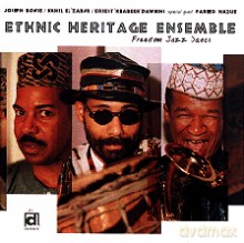Ethnic Heritage Ensemble: Freedom Jazz Dance [CD]