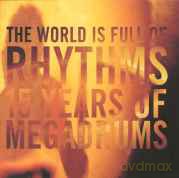 Megadrums: The World Is Full Of Rhythms [CD]