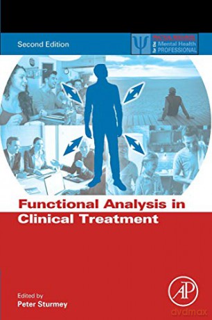 Functional Analysis in Clinical Treatment (Practical Resources for the Mental Health Professional) - Peter Sturmey [KSIĄŻKA]