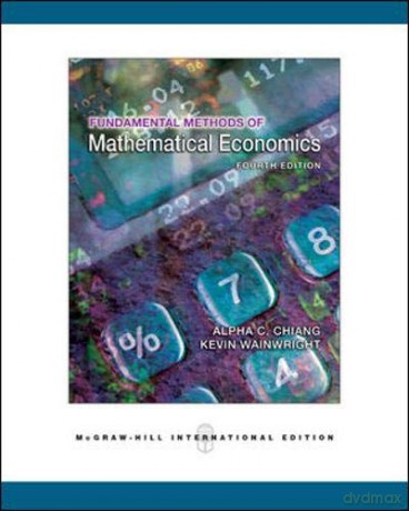 Fundamental Methods of Mathematical Economics - Alpha Chiang [KSIĄŻKA]