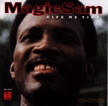 Magic Sam: Give Me Time [CD]