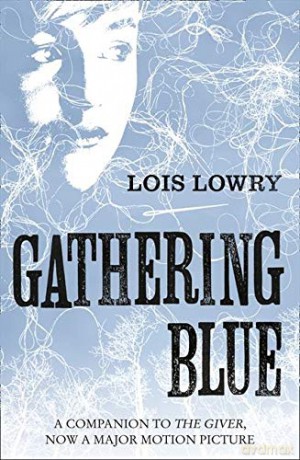 Gathering Blue (The Giver Quartet) - Lois Lowry [KSIĄŻKA]