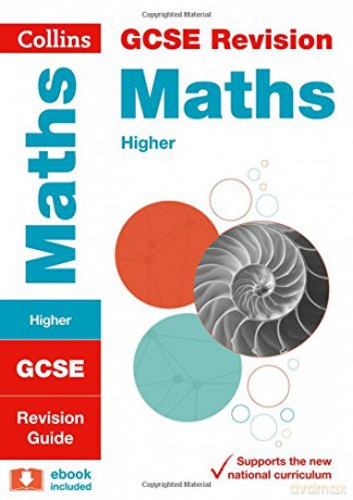 GCSE 9-1 Maths Higher Revision Guide: For the 2022 exams (Collins GCSE Grade 9-1 Revision) [KSIĄŻKA]