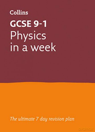 GCSE 9-1 Physics In A Week: For the 2022 exams (Collins GCSE Grade 9-1 Revision) [KSIĄŻKA]