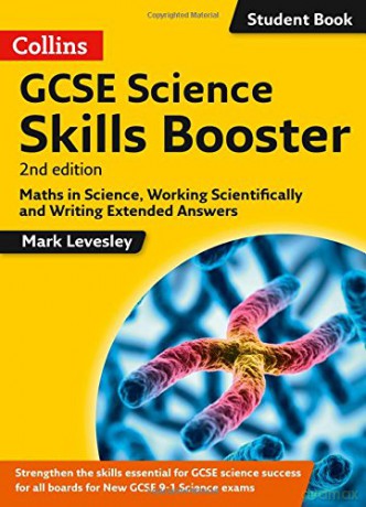 GCSE Science 9-1 Skills Booster: Maths in Science, Working Scientifically and Writing Extended Answers - Mark Levesley [KSIĄŻKA]