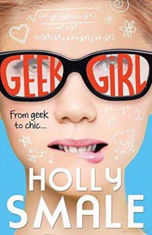 Geek Girl (Geek Girl, Book 1) - Holly Smale [KSIĄŻKA]