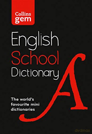Gem School Dictionary: Trusted support for learning, in a mini-format (Collins School Dictionaries) [KSIĄŻKA]