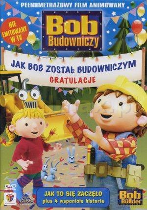 Bob Budowniczy: Jak Bob został budowniczym [DVD]