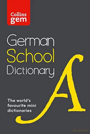 German School Gem Dictionary: Trusted support for learning, in a mini-format (Collins School Dictionaries) (Collins German School Dictionaries) [KSIĄŻKA]