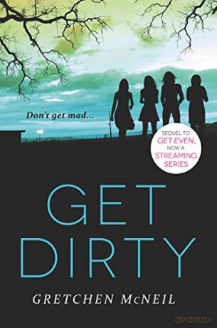 Get Dirty (Don't Get Mad) - Gretchen McNeil [KSIĄŻKA]