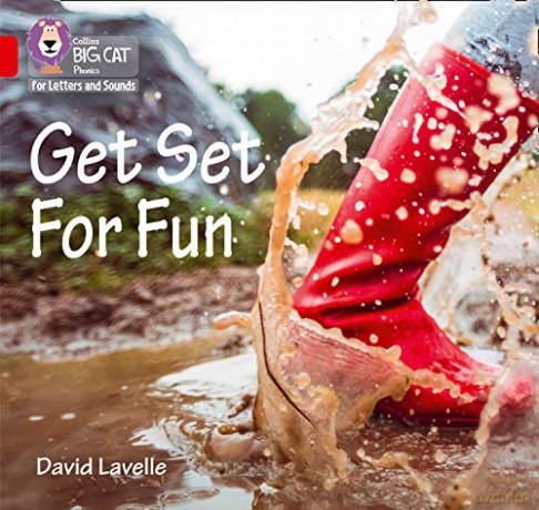 Get Set for Fun: Band 02B/Red B (Collins Big Cat Phonics for Letters and Sounds) - David Lavelle [KSIĄŻKA]