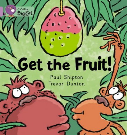 Get The Fruit: A humorous picture story set in the jungle.: Band 00/Lilac (Collins Big Cat) - Paul Shipton [KSIĄŻKA]