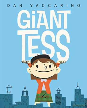 Giant Tess - Dan Yaccarino [KSIĄŻKA]
